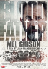 Poster for Blood Father (MA15+)