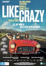Poster for Like Crazy (La Pazza Gioia) (M)